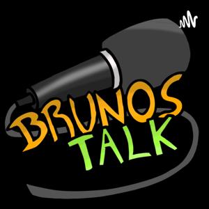 Brunos Talk podcast