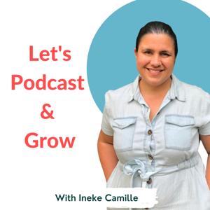 Let's Podcast & Grow