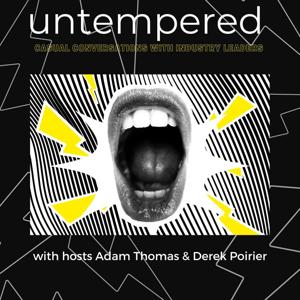 Untempered by Adam Thomas & Derek Poirier