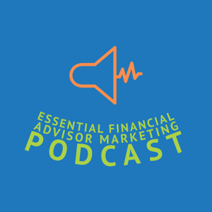 Essential Financial Advisor Marketing