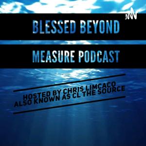 Blessed Beyond Measure Podcast