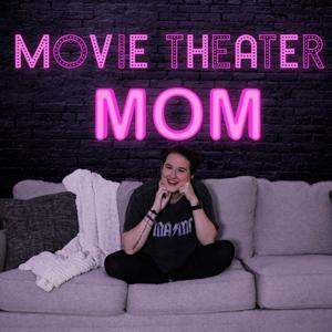 Movie Theater Mom