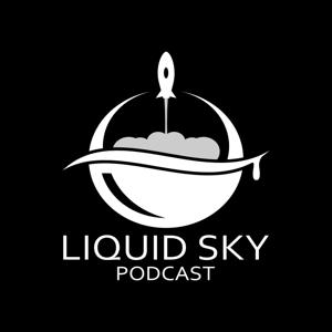 LIQUID SKY PODCAST