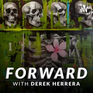 FORWARD with Derek Herrera