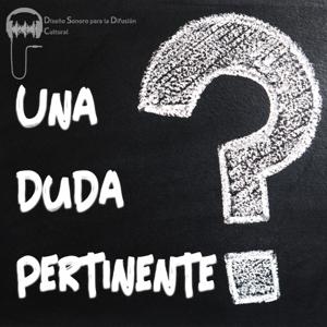 Una duda pertinente