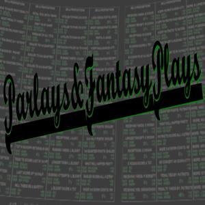 Parlays & Fantasy Plays