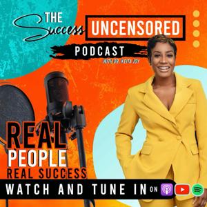 Success Uncensored Podcast