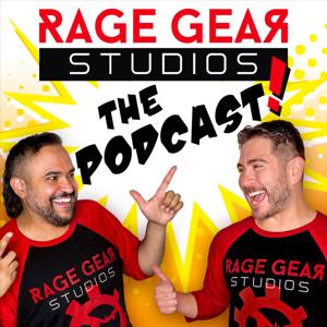 Rage Gear Studios: The Podcast!