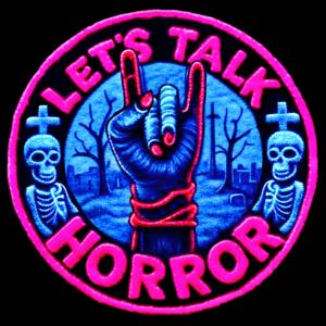 THE LETS TALK HORROR CHANNEL