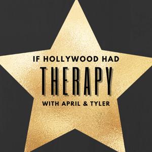 If Hollywood Had Therapy