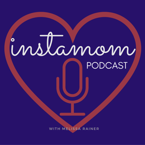 Instamom Podcast