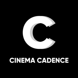 Cinema Cadence