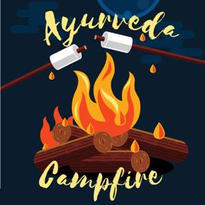 Ayurveda Campfire