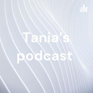 Tania’s podcast