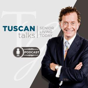 Tuscan Talks | Senior Living Today