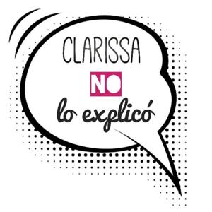 Clarissa no lo explicó