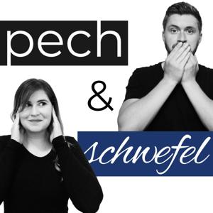 pech & schwefel