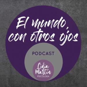 EL MUNDO CON OTROS OJOS por Lidia Martín