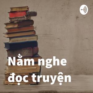 Nằm nghe đọc truyện - Hathaya Audio by Hathaya audio