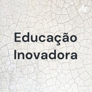 Educação Inovadora