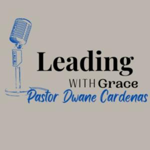 Leading With Grace