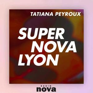 Super Nova Lyon by Radio Nova