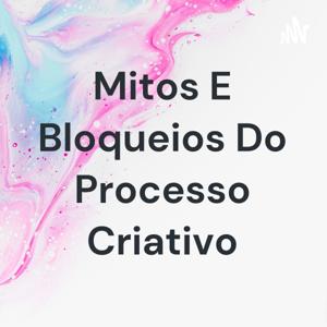 Mitos E Bloqueios Do Processo Criativo