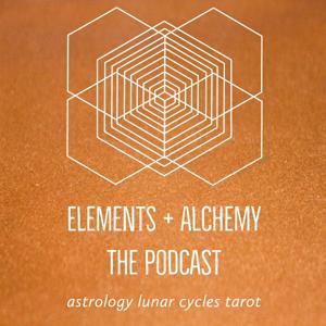 Elements and Alchemy - The Podcast