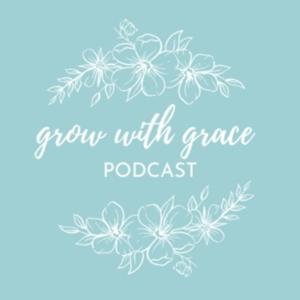 Grow with Grace