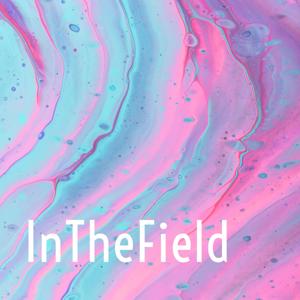 InTheFieldPod