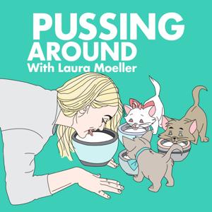 Pussing Around With Laura Moeller