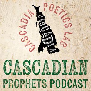 Cascadian Prophets