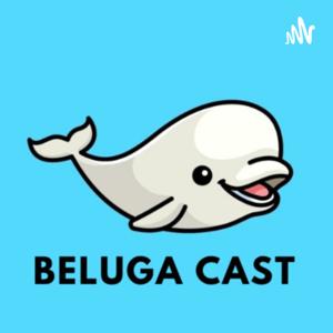 Beluga Cast