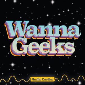 WannaGeeks by Audio Centro