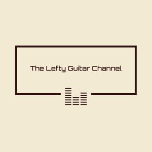 The Lefty Guitar Channel - Muso Chat