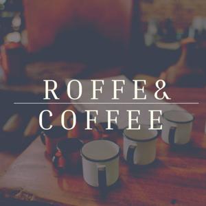 Roffe & Coffee