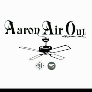 Aaron Air Out