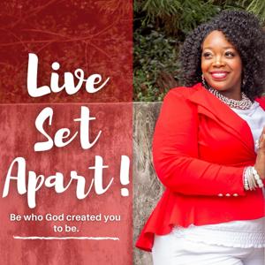 Live Set Apart!