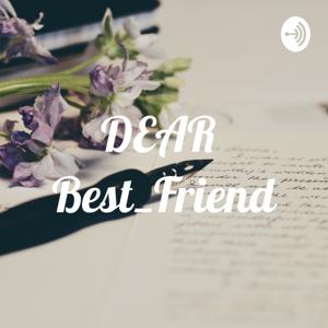 DEAR Best_Friend