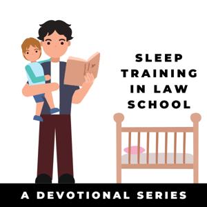 Sleep Training in Law School