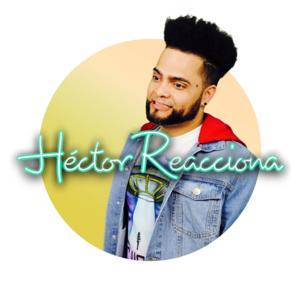 HECTOR REACCIONA