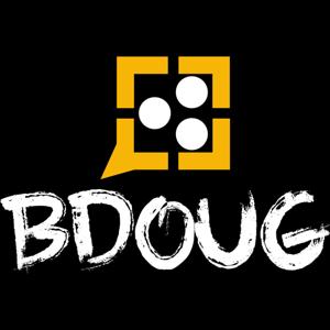 Bdoug Podcast