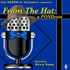 From the Hat: a PONDcast