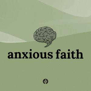 Anxious Faith