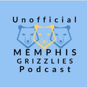 The Unofficial Memphis Grizzlies Podcast