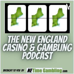 The New England Casino and Gambling Podcast. by Robin "Binbin" Aubin