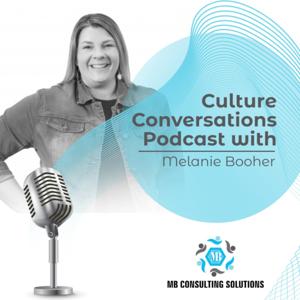 Culture Conversations Podcast with MB