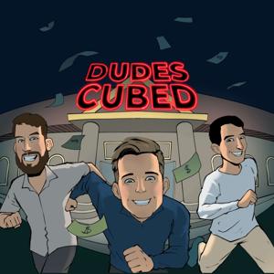 Dudes Cubed