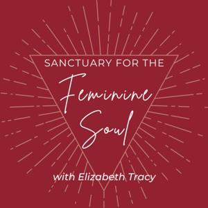 Sanctuary for the Feminine Soul