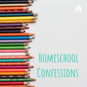 Homeschool Confessions